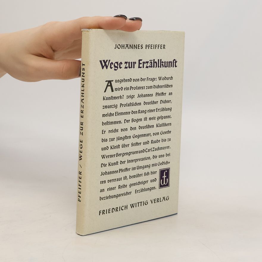 Johannes Pfeiffer Wege zur Erzählkunft