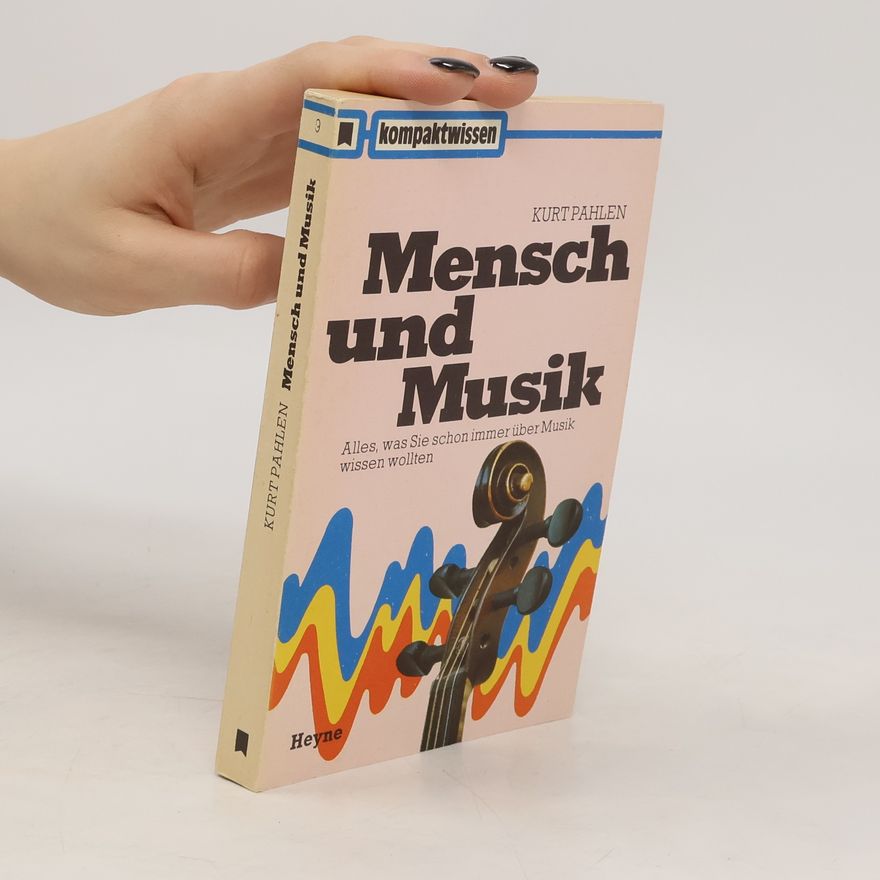 Kurt Pahlen Mensch und Musik