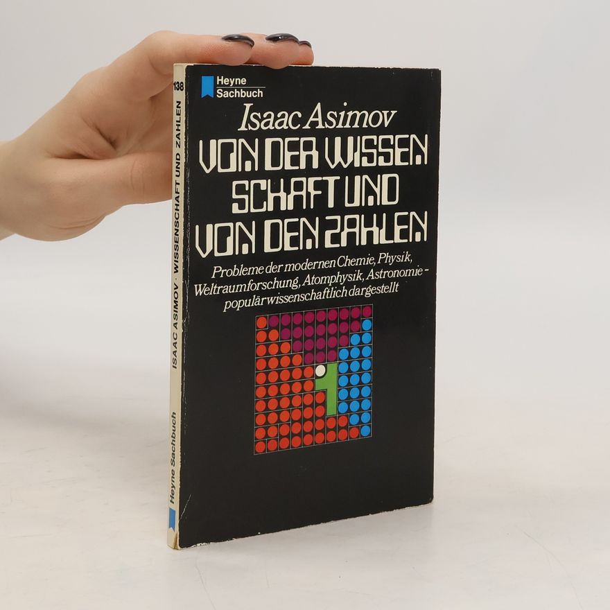 Isaac Asimov Von der Wissenschaft und von den Zahlen