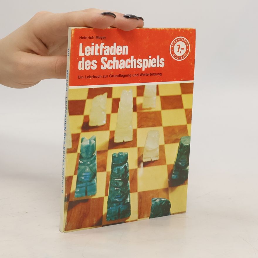 Heinrich Meyer Leitfaden des Schachspiels