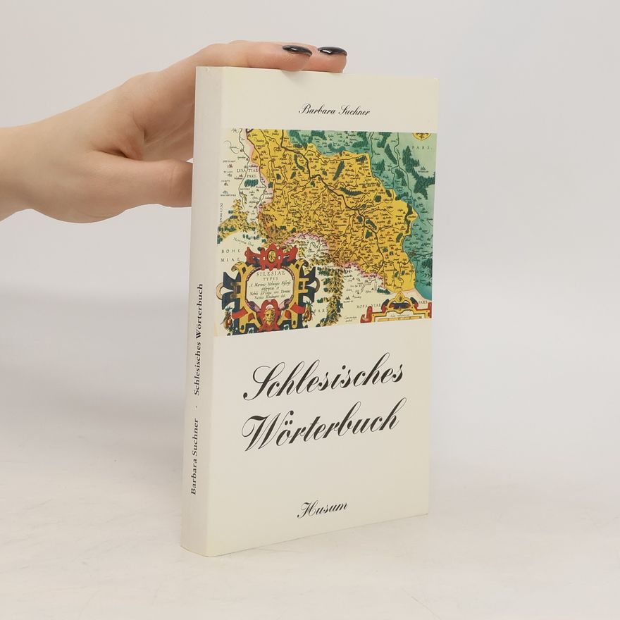 Barbara Suchner Schlesisches Wörterbuch
