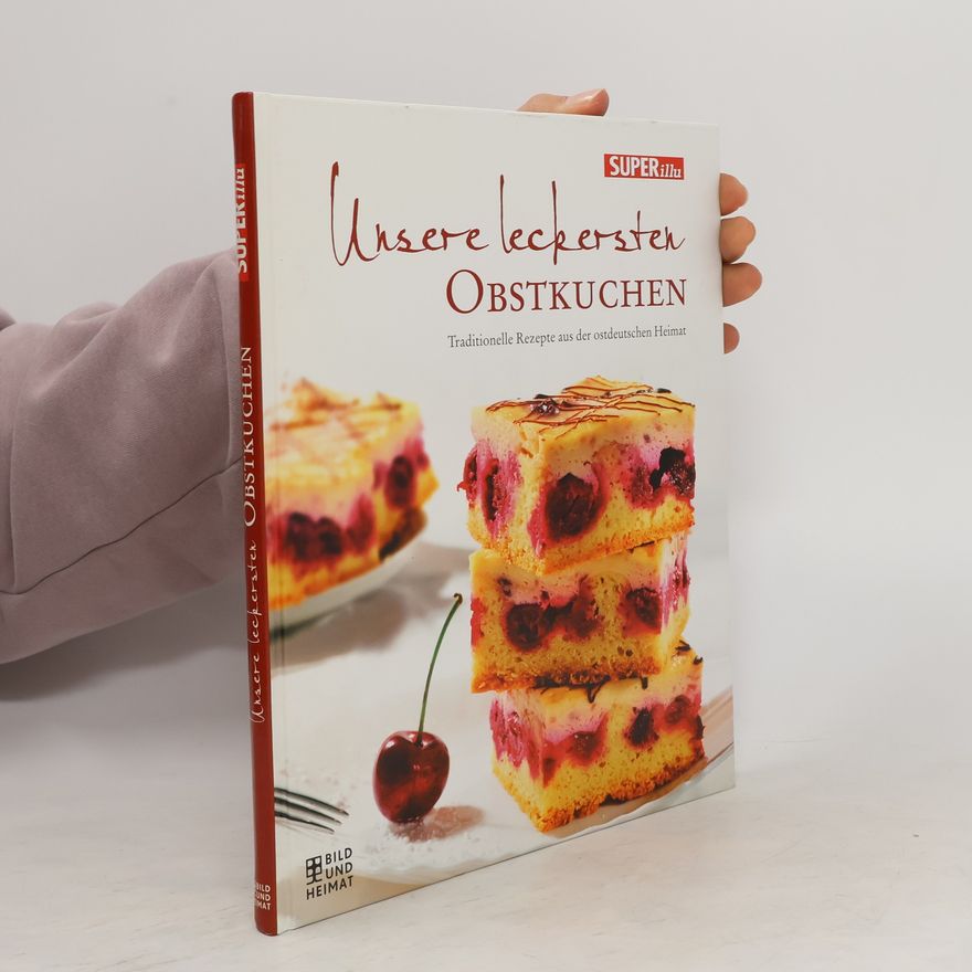 Katrin Jaritz Unsere leckersten Obstkuchen