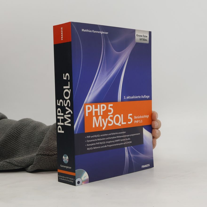 Matthias Kannengiesser PHP5, MySQL5