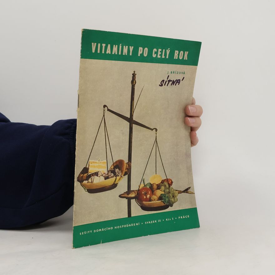 Joza Břízová Vitamíny po celý rok