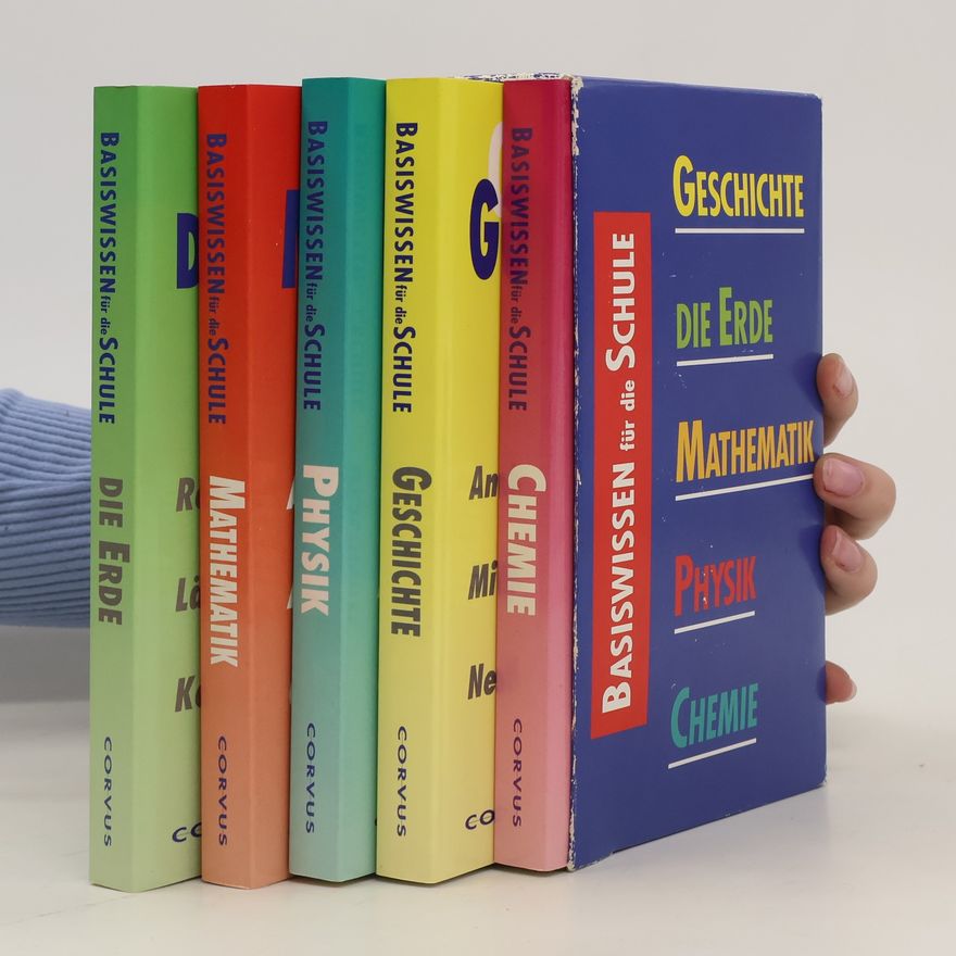 Collectif d'auteurs Basiswissen für die Schule, 5 Bde.. Geschichte, Die Erde, Mathematik, Physik, Chemie