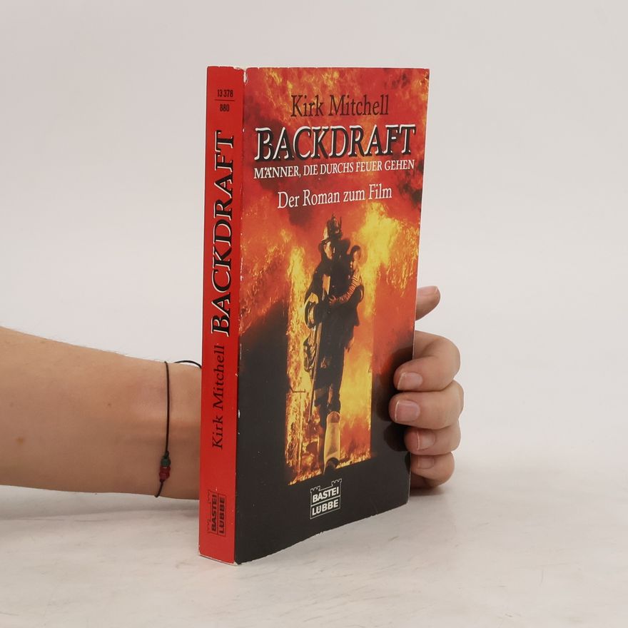 Kirk Mitchell Backdraft