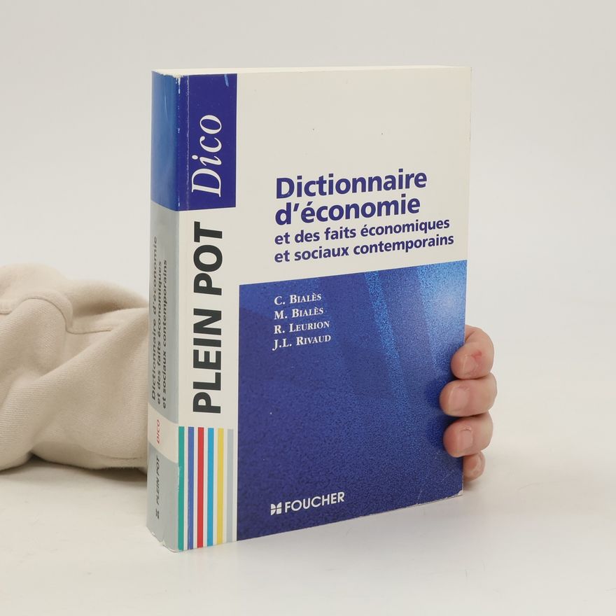 Kolektiv autorů Dictionnaire d'économie et des faits économiques et sociaux contemporains