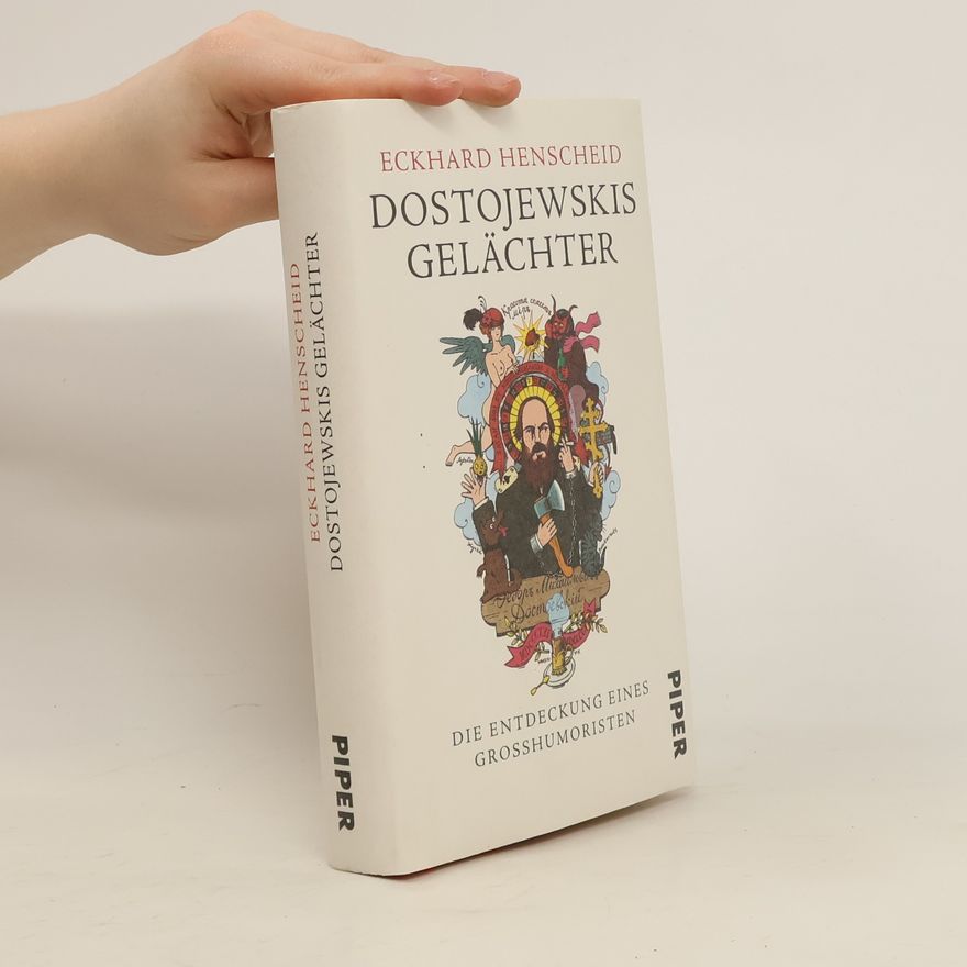 Eckhard Henscheid Dostojewskis Gelächter
