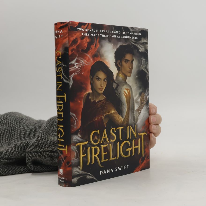 Dana Swift Cast in Firelight