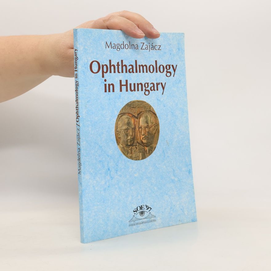 Magdolna Zajácz Ophthalmology in Hungary
