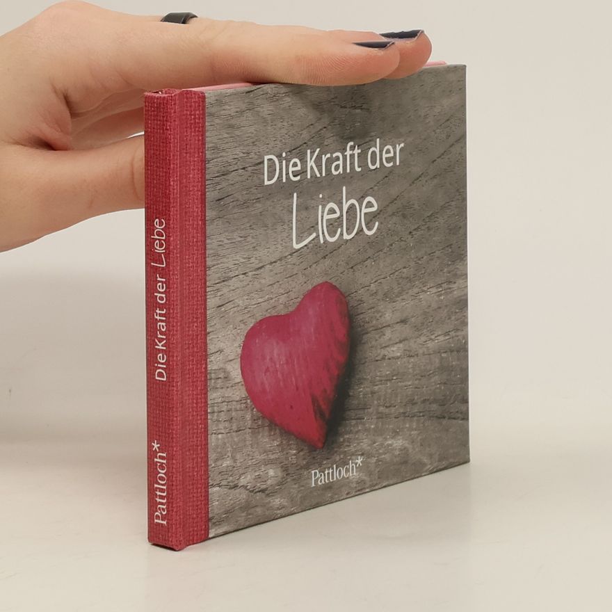 Autorenkollektiv Die Kraft der Liebe