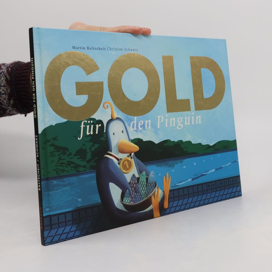Martin Baltscheit Gold für den Pinguin