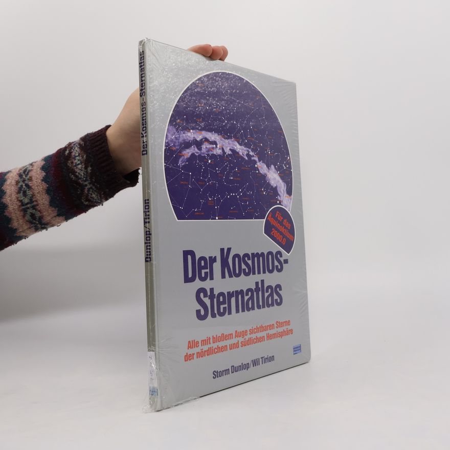 Storm Dunlop Der Kosmos-Sternatlas