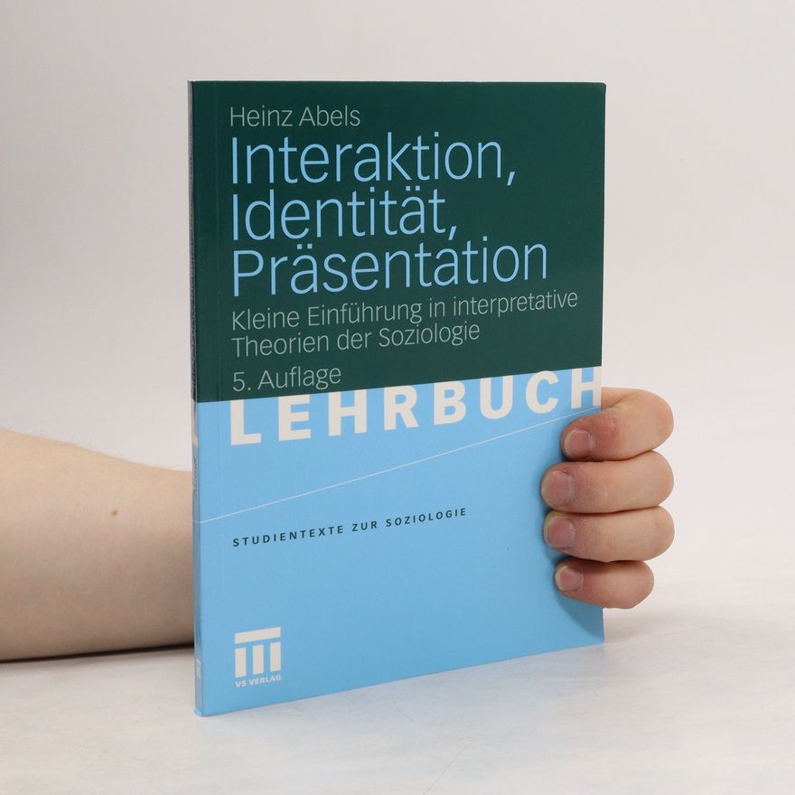 Heinz Abels Interaktion, Identität, Präsentation, Neuausgabe