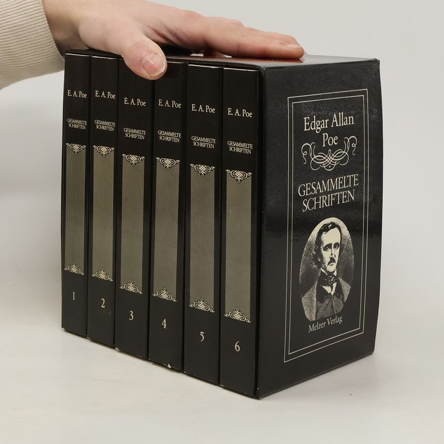 Edgar Allan Poe Gesammelte Schriften 1-6