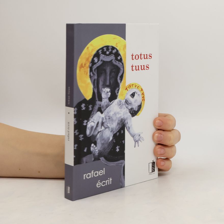 Rafael E. crit Totus tuus