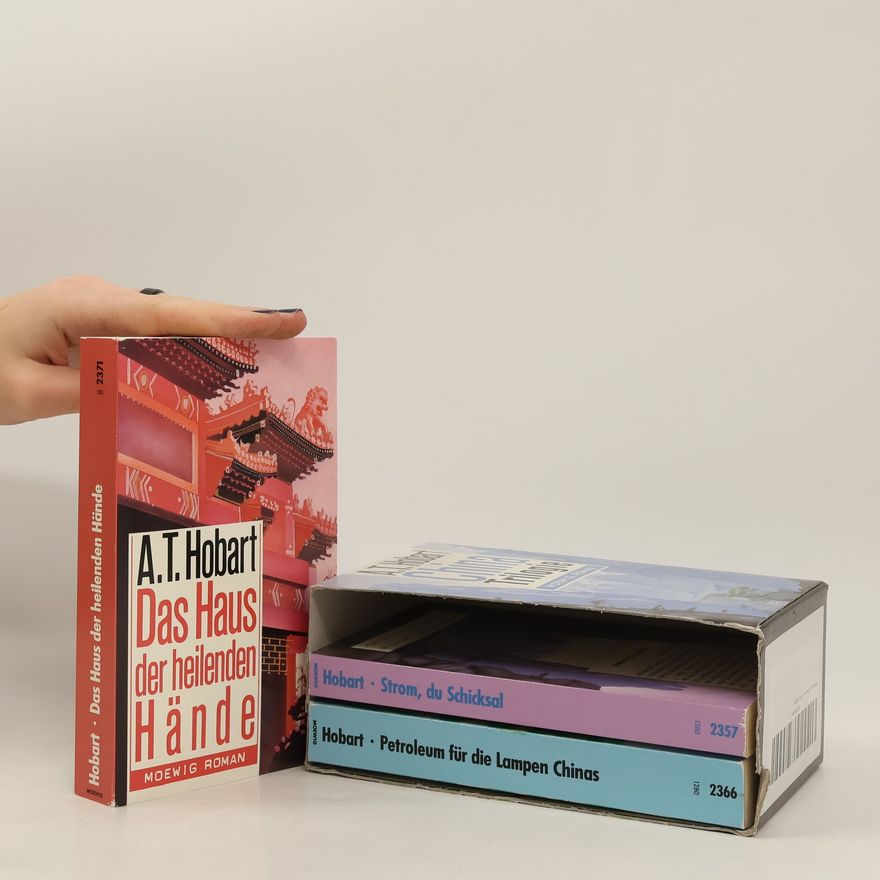 Alice Tisdale Hobart China Trilogie