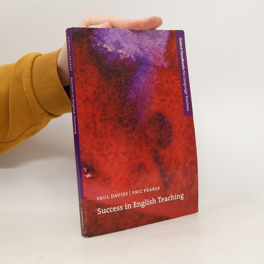 Paul Davies Oxford Handbooks: Success in English Teaching