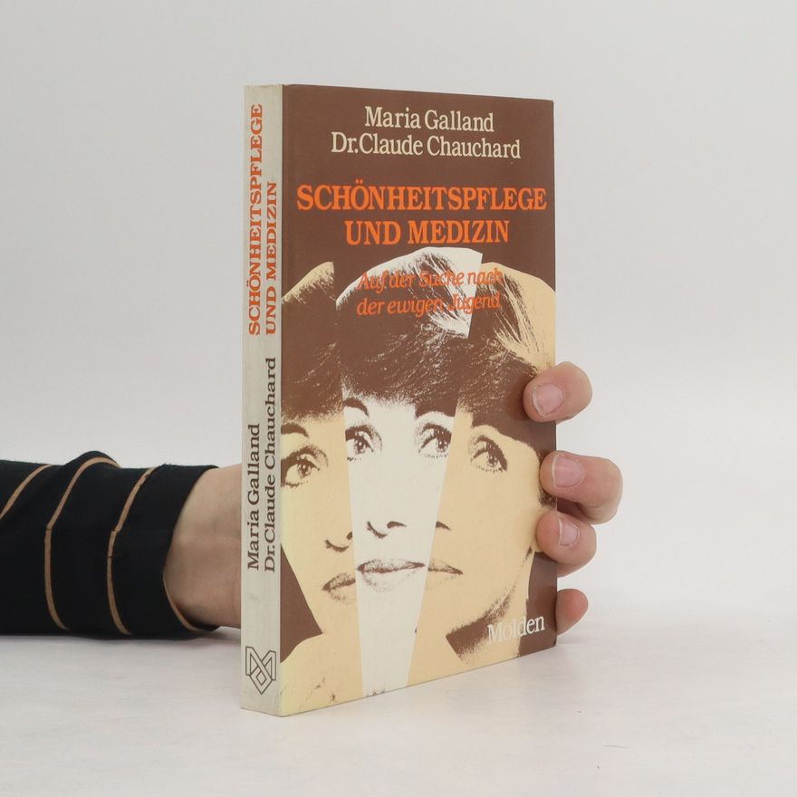 Maria Galland Schönheitspflege und Medizin