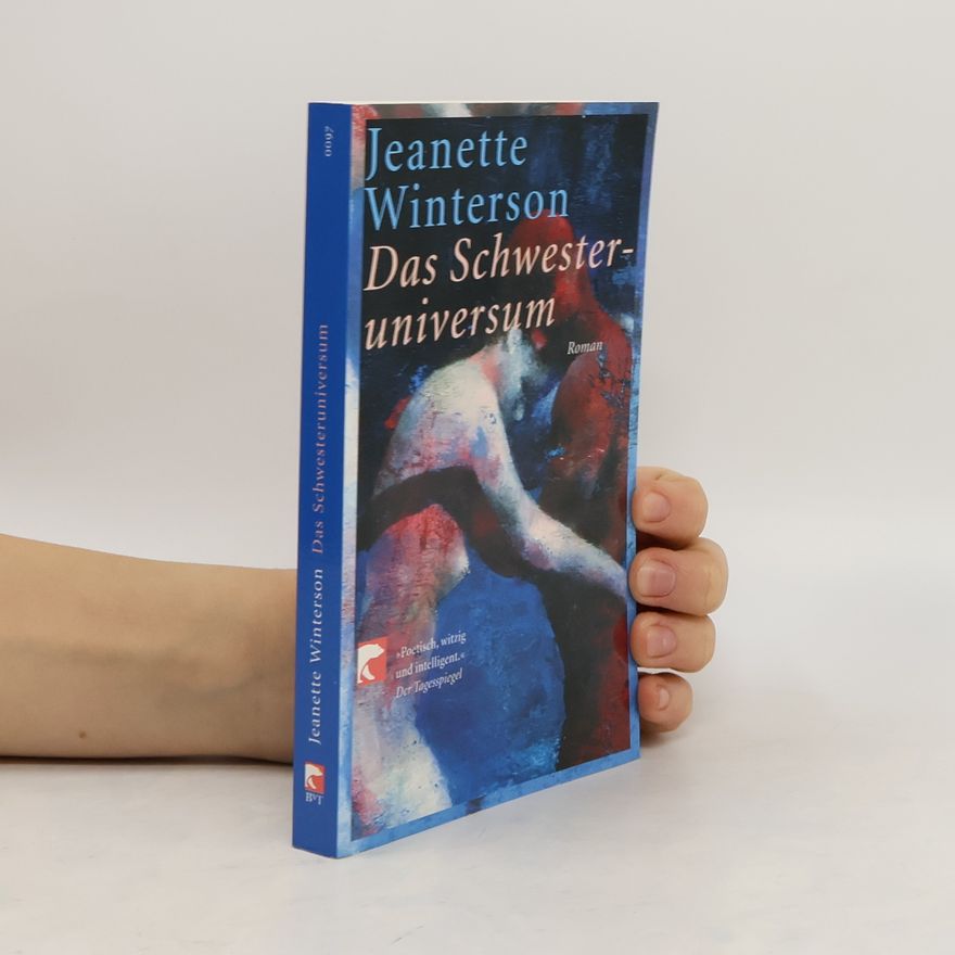 Jeanette Winterson Das Schwesteruniversum. Roman