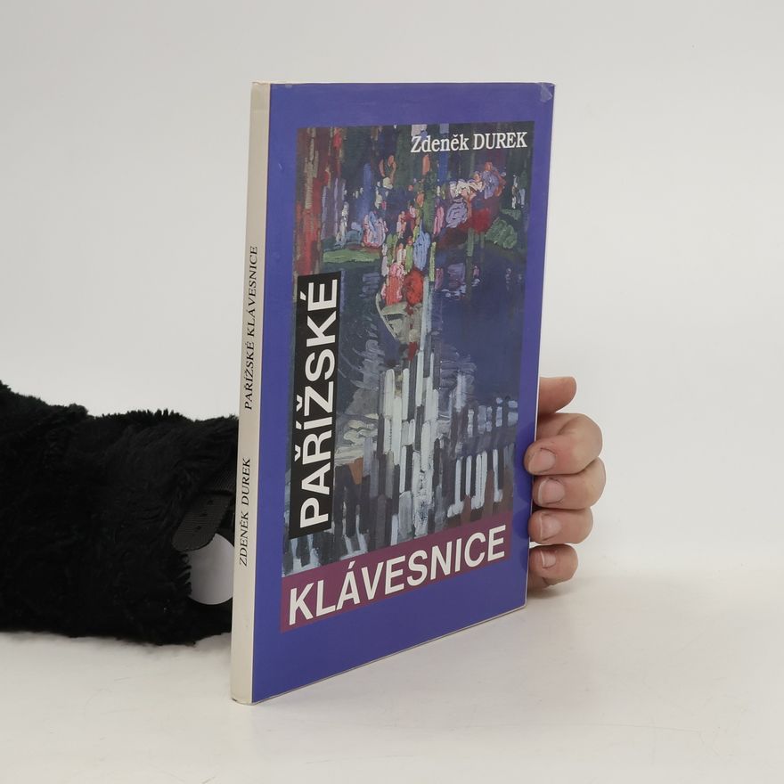 Zdeněk Durek Pařížské klávesnice