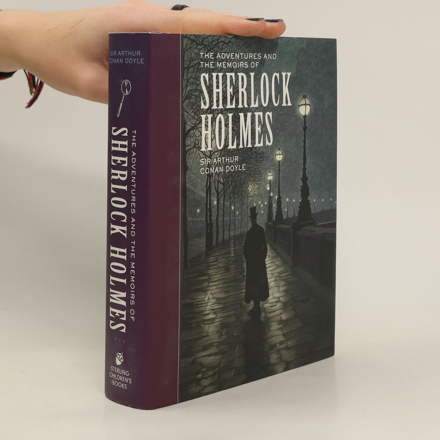 Arthur Conan Doyle The Adventures and the Memoirs of Sherlock Holmes