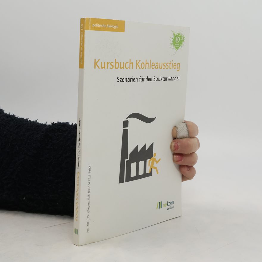 Kolektiv autorů Kursbuch Kohleausstieg