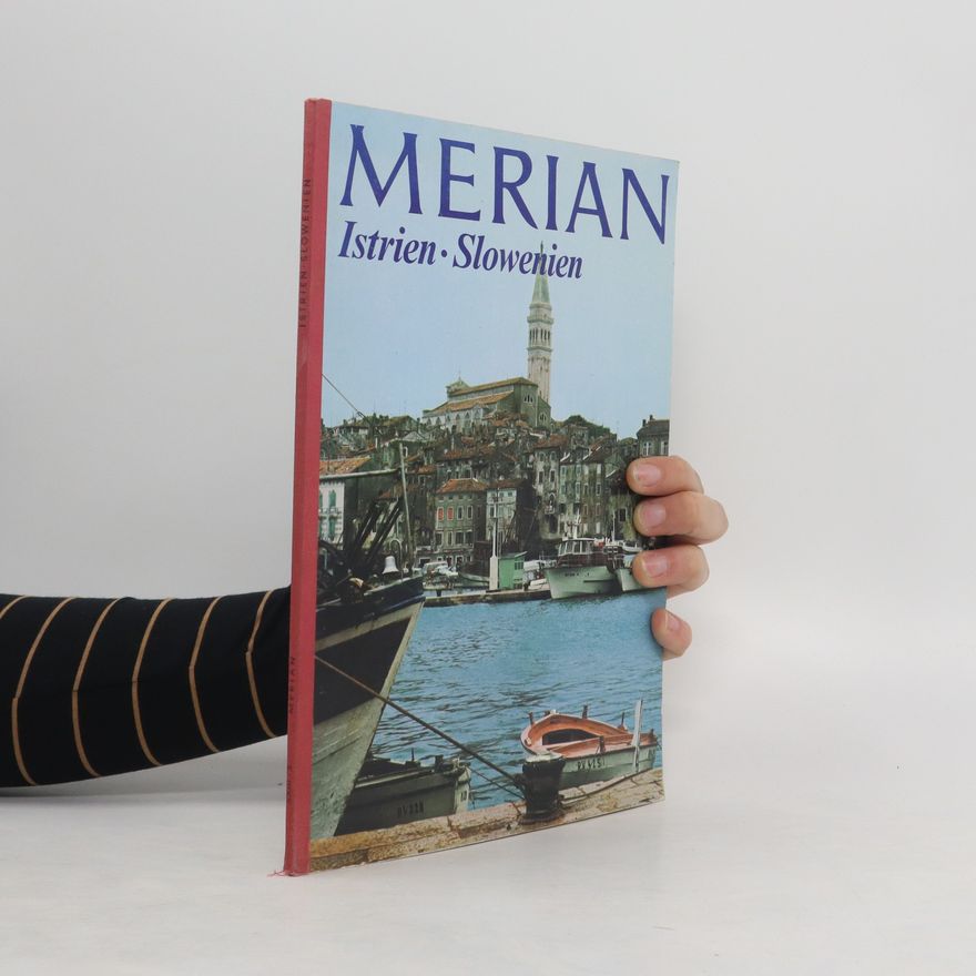 Various authors Merian. Istrien, Slowenien
