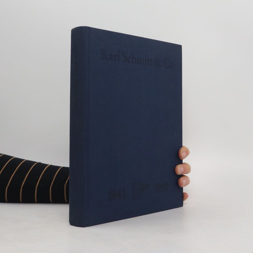 Auteurscollectief 150 Jahre Karl Schmitt & CO