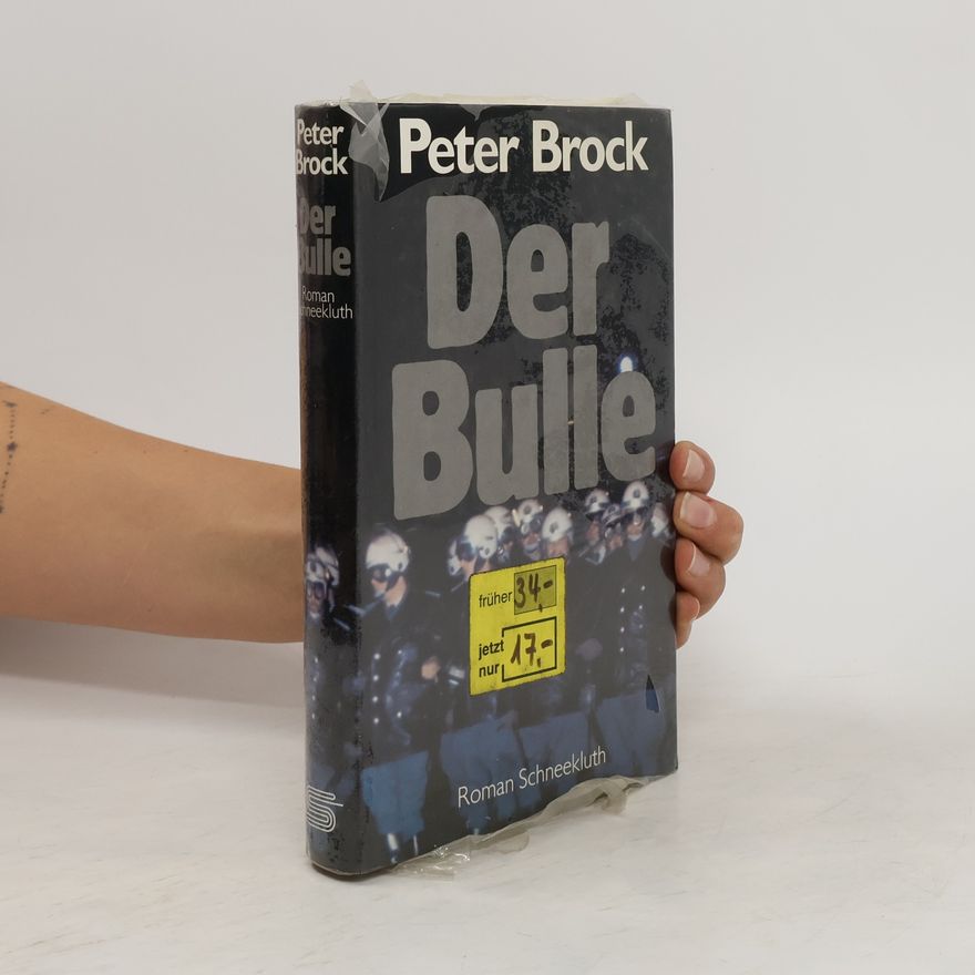Rudolf Brock Der Bulle. Roman