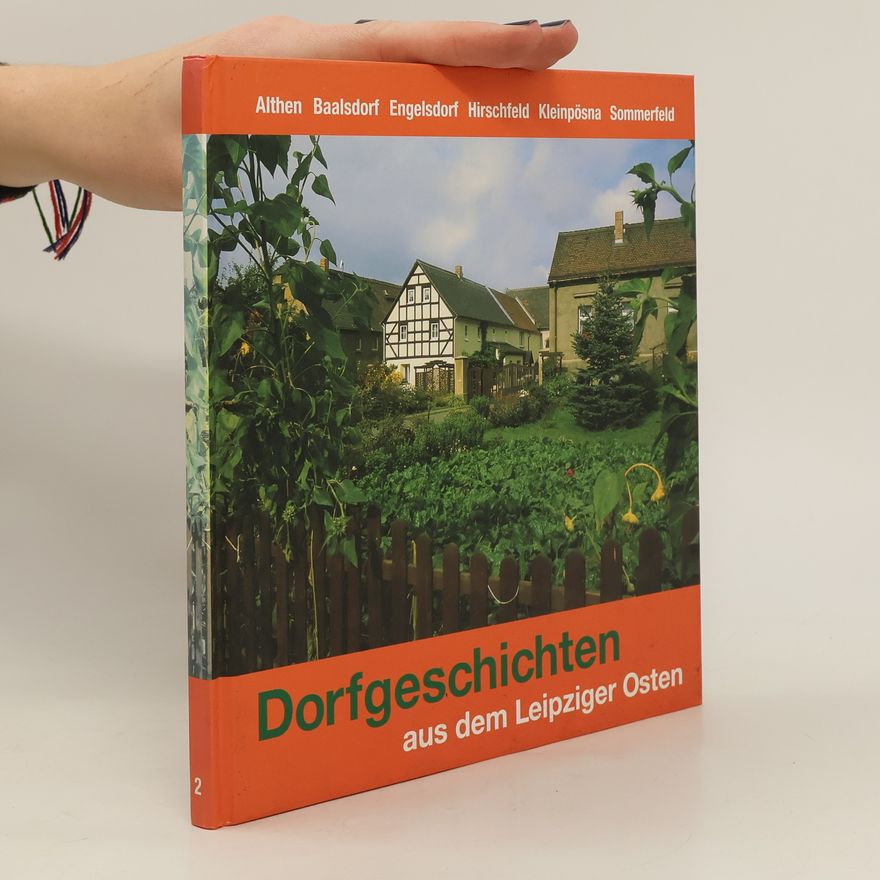 Autorenkollektiv Dorfgeschichten aus dem Leipziger Osten 2
