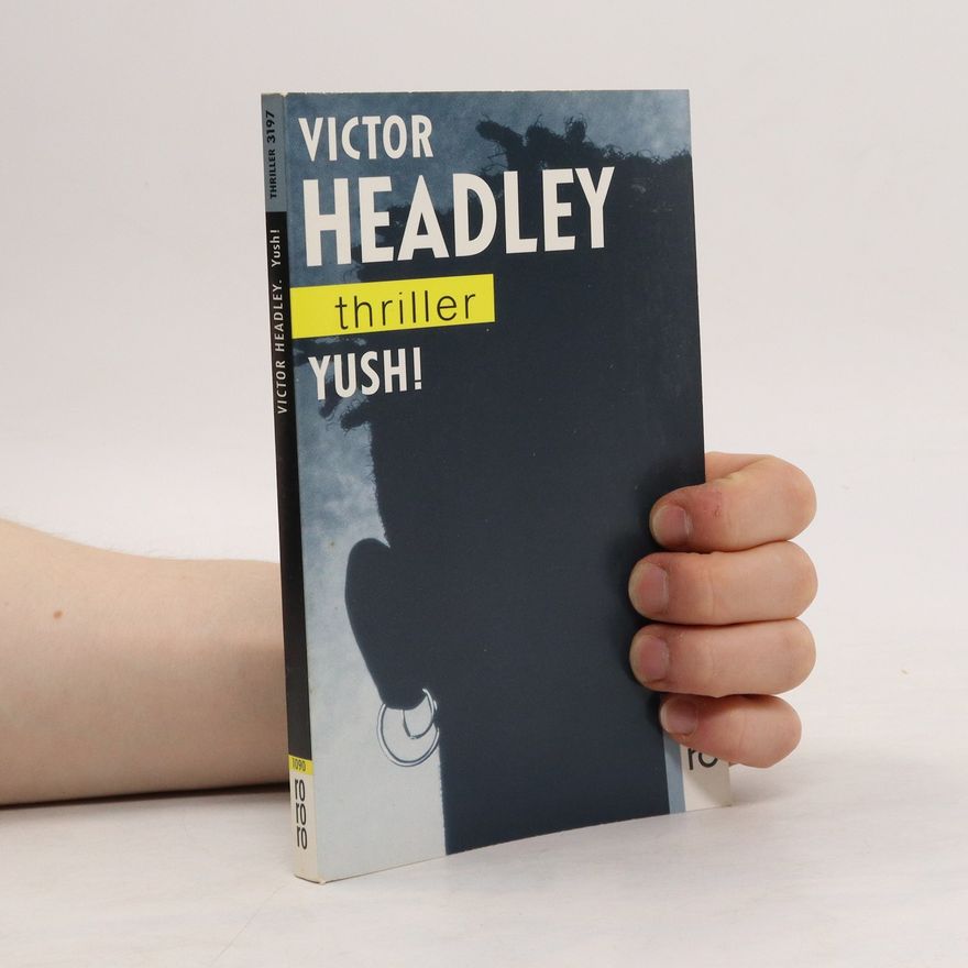 Victor Headley Yush!