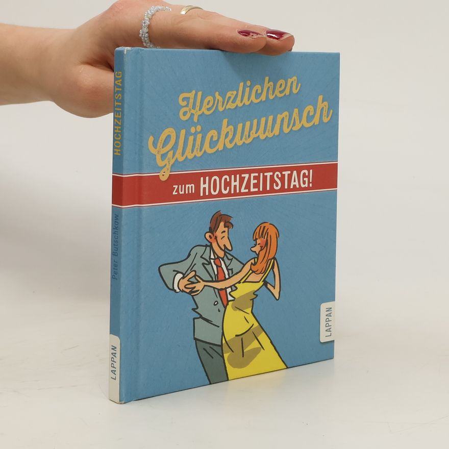 Peter Butschkow Herzlichen Glückwunsch zum Hochzeitstag!