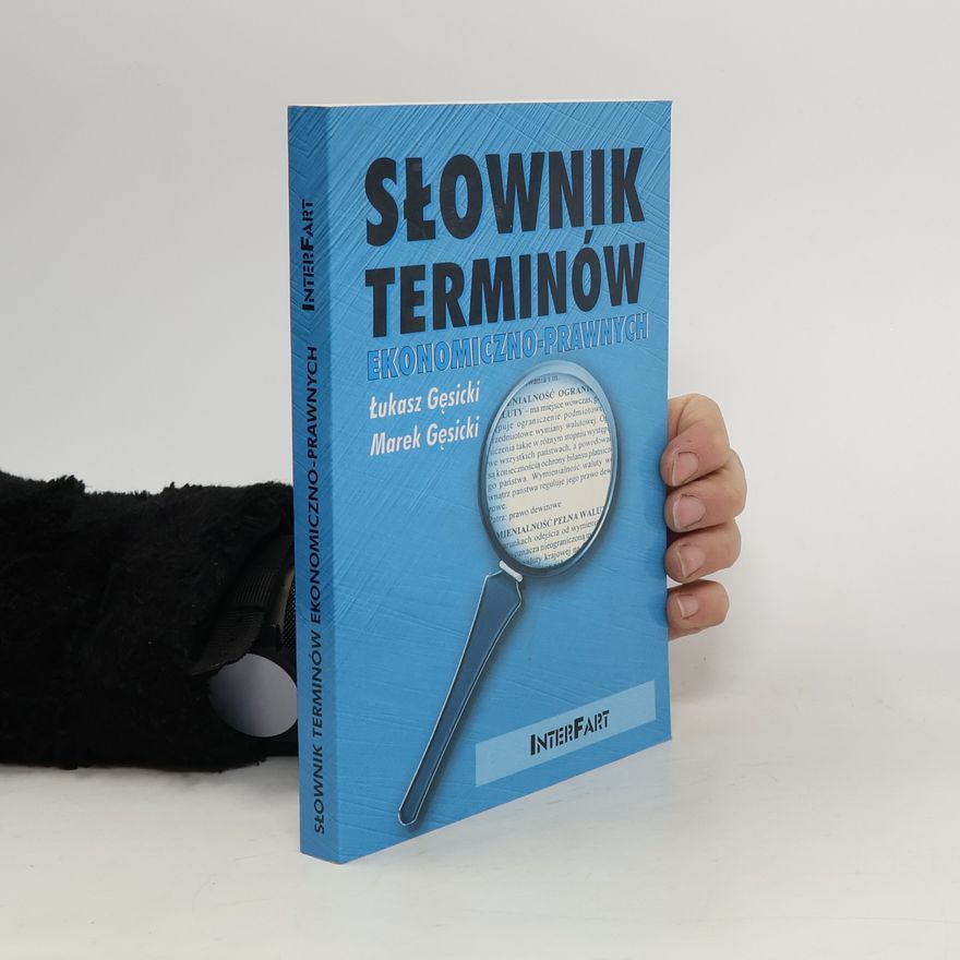 Marek Gęsicki Słownik terminów ekonomiczno-prawnych