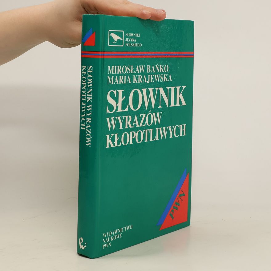Krajewska Anna Maria Słownik wyrazów kłopotliwych
