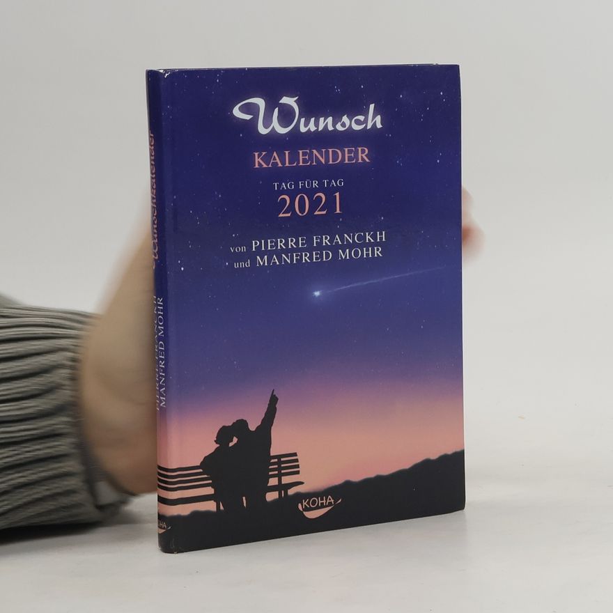 Pierre Franckh Wunschkalender 2021