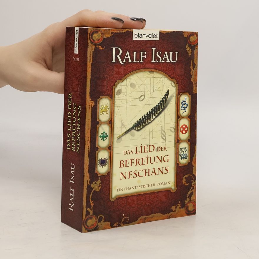 Ralf Isau Das Lied der Befreiung Neschans