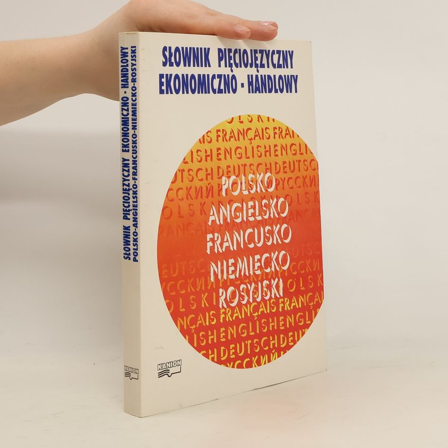 Kolektív autorov Slownik pieciojezyczny ekonomiczno-handlowy.