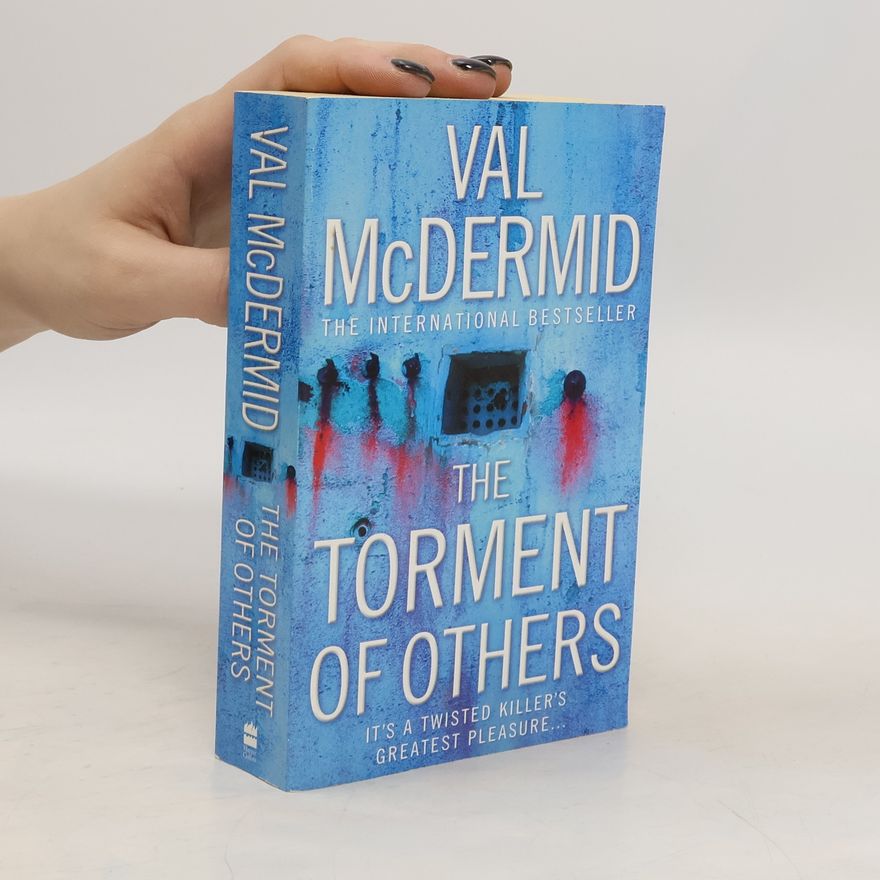 Val McDermid The torment of others