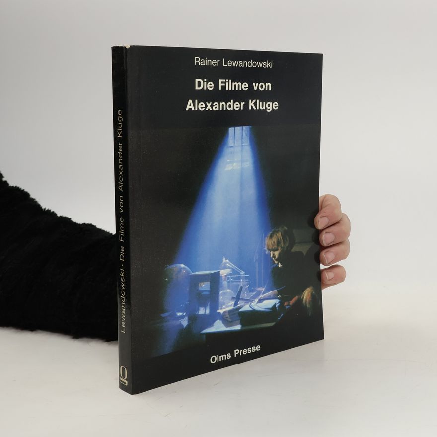 Rainer Lewandowski Die Filme von Alexander Kluge