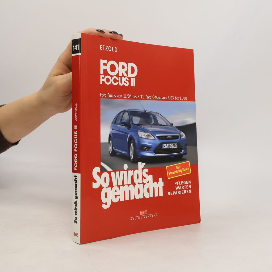 Hans-Rüdiger Etzold Ford Focus von 11/04 bis 3/11, Ford C-Max von 5/03 bis 11/10