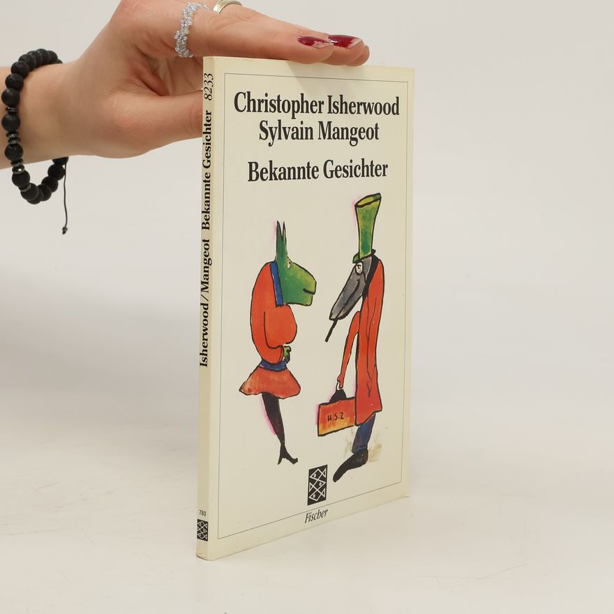 Christopher Isherwood Bekannte Gesichter