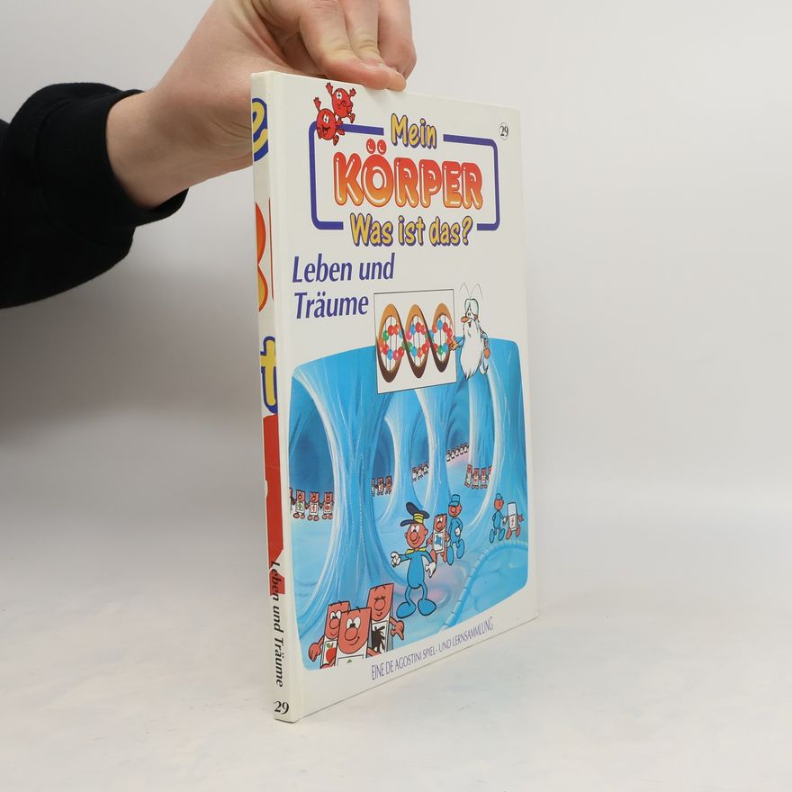 Autorenkollektiv Mein Körper. Was ist das? Leben und Träume. N. 29