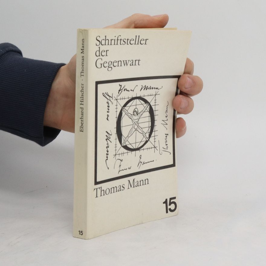 Eberhard Hilscher Thomas Mann
