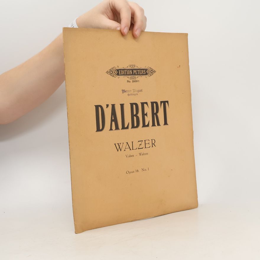 Eugen D' Albert Vier Klavierstücke Opus 16