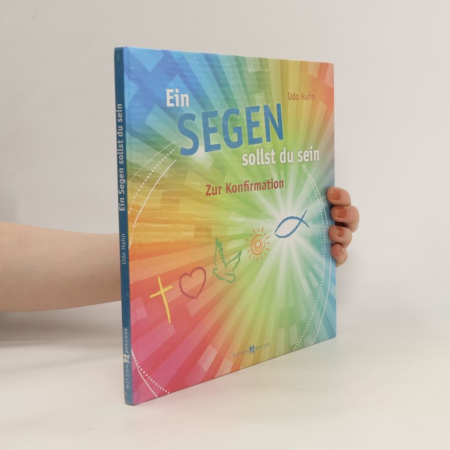 Udo Hahn Ein Segen sollst du sein