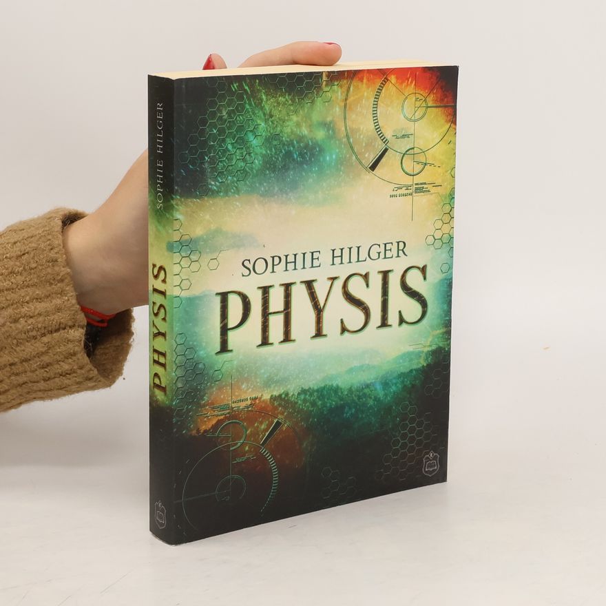 Sophie Hilger Physis