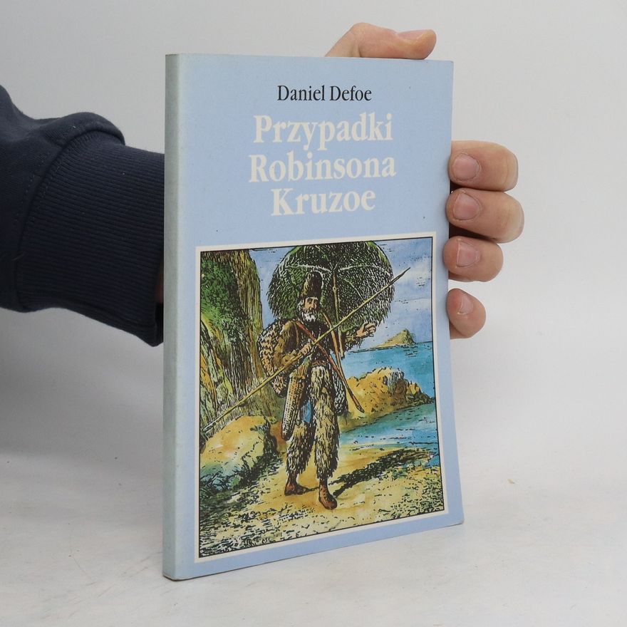 Daniel Defoe Przypadki Robinsona Kruzoe