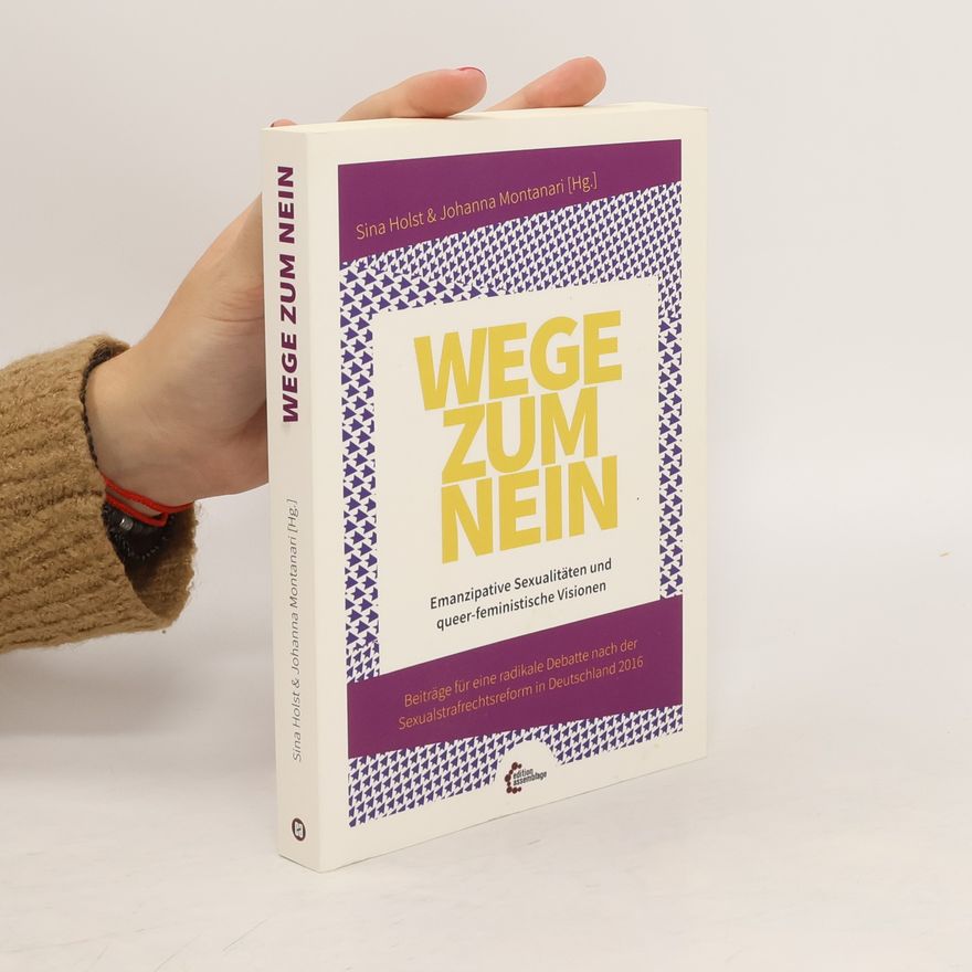Sina Holst Wege zum Nein