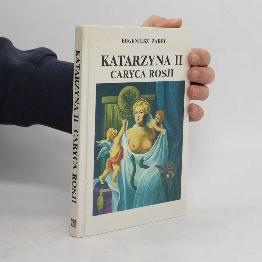Eugen Zabel Katarzyna II caryca Rosji